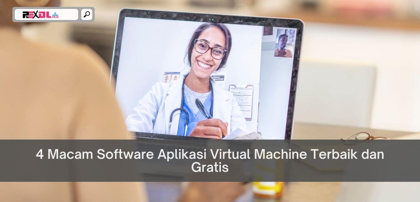 4 Macam Software Aplikasi Virtual Machine Terbaik Dan Gratis Id 2865