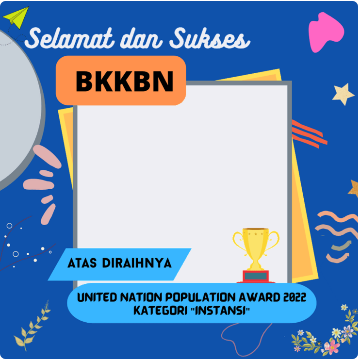 Download Twibbon BKKBN Raih UN Population Award Tahun 2022