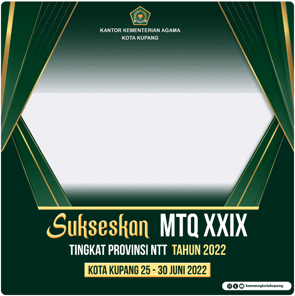 Download Twibbon MTQ NTT ke-29 Tahun 2022