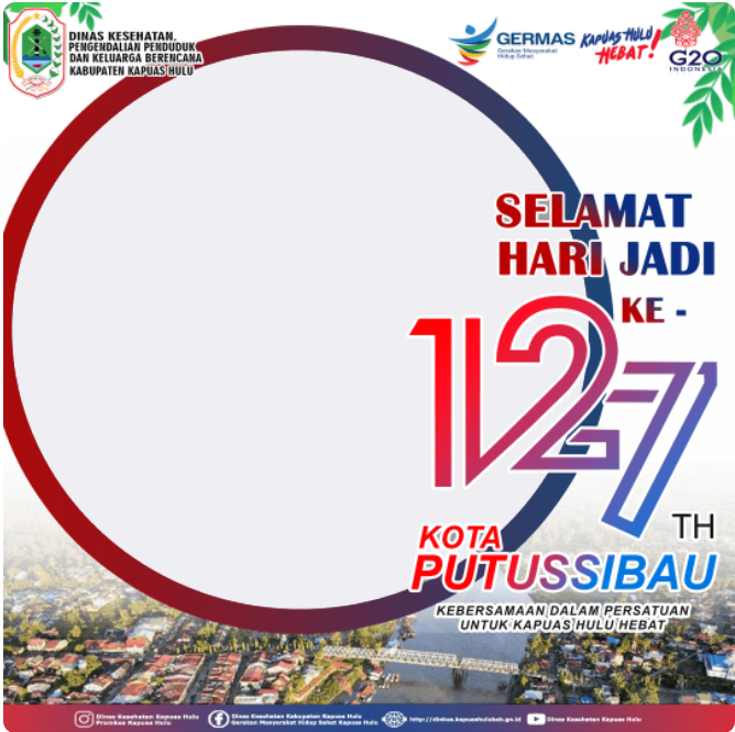 Twibbon Hari Jadi Kota Putussibau ke-127 Tahun 2022