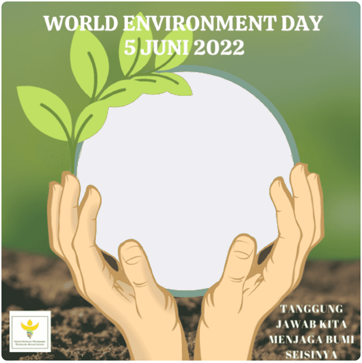 Twibbon Hari Lingkungan Hidup Sedunia Tahun 2022