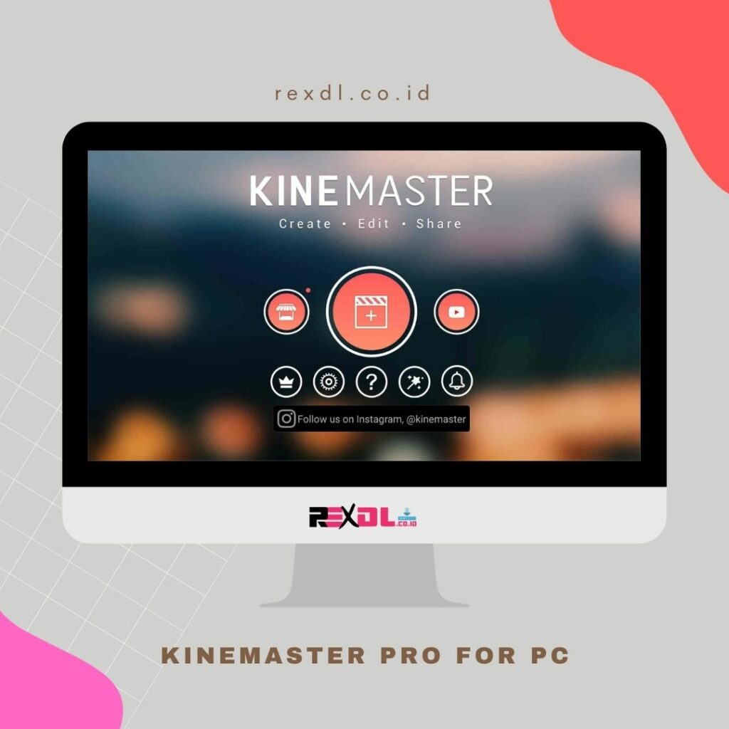 kinemaster pro for pc download
