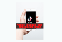 Panduan Download Tiktok Menggunakan Iphone