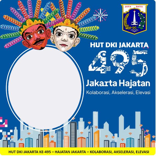 Download Twibbon Jakarta Hajatan ke-495 Tahun 2022