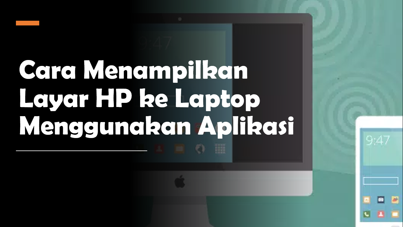 Cara Menampilkan Layar Hp Ke Laptop Menggunakan Aplikasi Id 1543